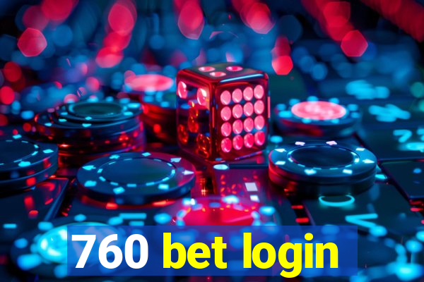 760 bet login